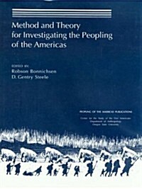Method & Theory for Investigating the Peopling of the Americas (Hardcover)