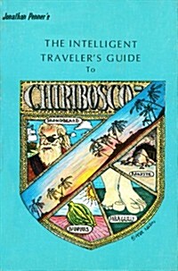 The Intelligent Travellers Guide to Chiribosco (Paperback)