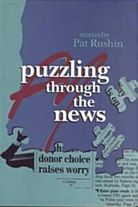 Puzzling Through the News (Paperback)