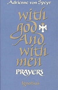 With God and with Men: Prayers (Paperback, Revised)