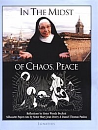 In the Midst of Chaos, Peace (Hardcover)
