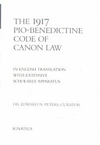 The 1917 Pio Benedictine Code of Canon Law (Hardcover, In English Tran)