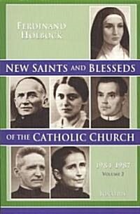 New Saints and Blesseds of the Catholic Church (Paperback)