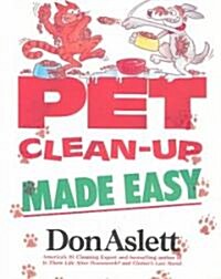 Pet Clean-Up Made Easy (Paperback)