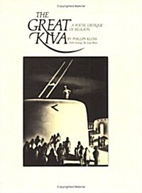 The Great Kiva: A Poetic Critique of Religion (Paperback)