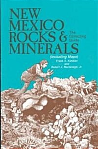 New Mexico Rocks and Minerals: The Collecting Guide (Paperback)