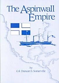 Aspinwall Empire (Paperback)