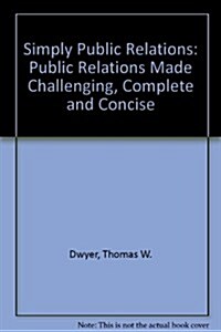 Simply Public Relations (Paperback)