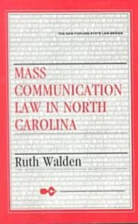 Mass Communication Law in North Carolina (Paperback)