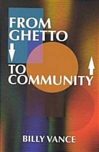 From Ghetto to Community (Paperback)