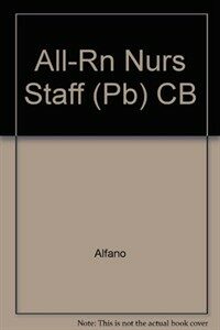 The ALL-RN nursing staff 1st ed