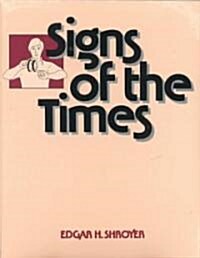 Signs of the Times (Paperback, Revised)