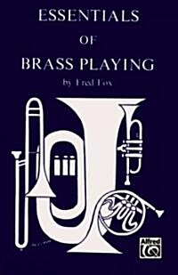 Essentials of Brass Playing (Paperback)