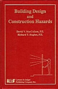 Building Design and Construction Hazards (Hardcover)