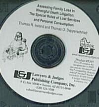 Assessing Family Loss in Wrongful Death Litigation (CD-ROM)