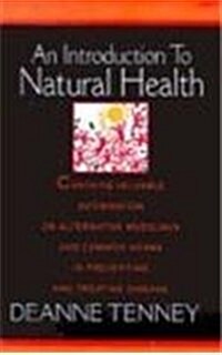 An Introduction to Natural Health (Hardcover)