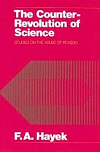 The Counter-Revolution of Science (Paperback)