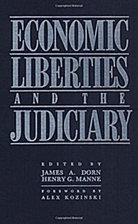 Economic Liberties and the Judiciary (Hardcover)