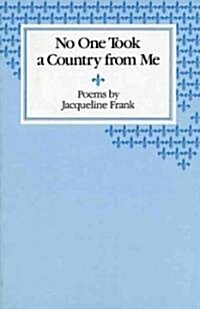 No One Took a Country from Me (Paperback)