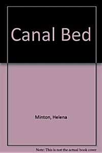 The Canal Bed: Poems (Hardcover)