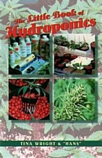 The Little Book of Hydroponics (Paperback)