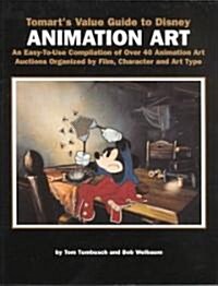 Tomarts Value Guide to Disney Animation Art (Paperback)