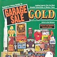 Tomarts Price Guide to Garage Sale Gold (Paperback, 2ND, Revised)