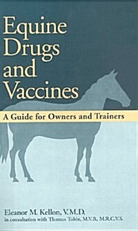 Equine Drugs and Vaccines (Paperback)