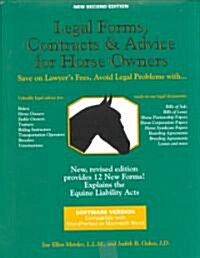 Legal Forms, Contracts, and Advice for Horse Owners (Paperback, Diskette, 2nd)