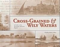 Cross-Grained and Wily Waters: State Folk Dance Companies, Representation and Power (Paperback)