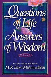 Questions of Life, Answers of Wisdom (Hardcover)