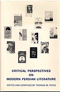 Critical Perspectives on Modern Persian Literature (Hardcover)