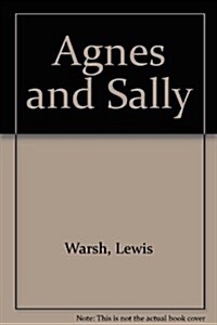 Agnes and Sally (Paperback)