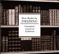 New Books by Fielding: An Exhibition of the Hyde Collection (Paperback)