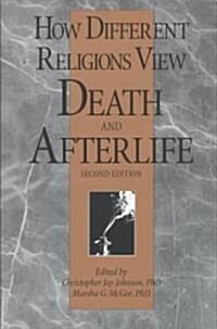 How Different Religions View Death and Afterlife, 2nd Edition (Paperback, 2, Revised)