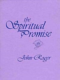 The Spiritual Promise (Hardcover)