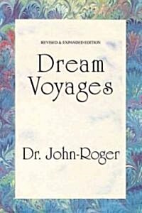 Dream Voyages (Paperback, Revised)