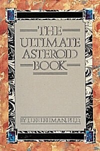 The Ultimate Asteroid Book (Paperback)