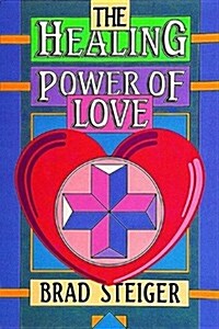 The Healing Power of Love (Paperback)