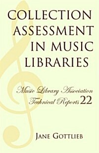Collection Assessment in Music Libraries (Paperback)