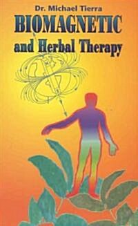 Biomagnetic and Herbal Therapy (Paperback)