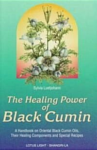 Healing Power of Black Cumin (Paperback)