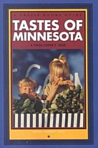 Tastes of Minnesota: A Food Lovers Tour (Paperback)