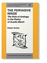 The Pervasive Image (Paperback)