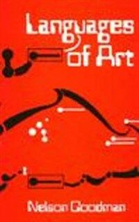 Languages of art : an approach to a theory of symbols 2nd ed