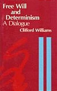 Free Will and Determinism (Library Binding, UK)