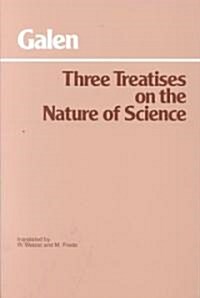 Three Treatises on the Nature of Science (Paperback)