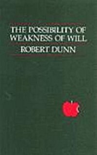 Possibility of Weakness of Will (Paperback, UK)
