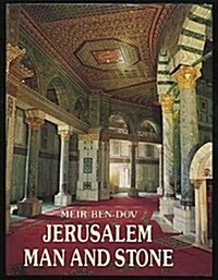 Jerusalem, Man and Stone (Hardcover)
