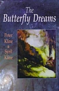 The Butterfly Dreams (Paperback)